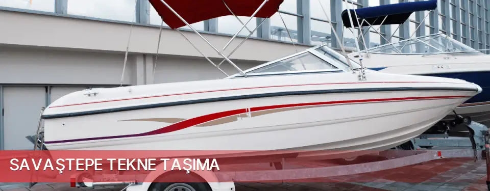 Savaştepe İlçemi Tekne Taşıma